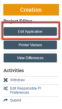 Study PIs, Study Contacts, Site PIs, and Site Contact Persons will be able to edit the application by clicking on the “Edit Application” button in the left-hand menu:
